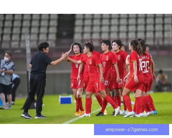 中国女足力克日本晋级亚洲杯决赛 全员拼搏展现团结精神