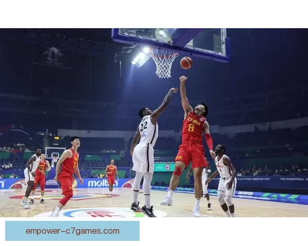 中国男篮备战世界杯强势崛起 新阵容引发期待 迎战国际强队冲击荣誉